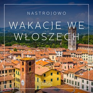 Nastrojowo - Wakacje we Włoszech – audiobook
