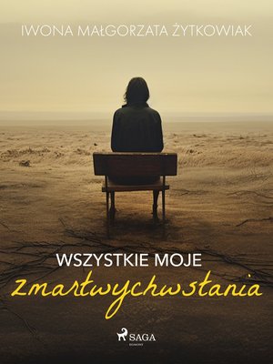 Wszystkie moje zmartwychwstania &ndash; ebook