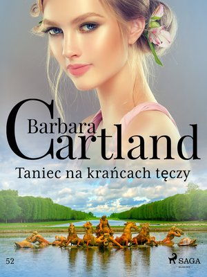 Taniec na krańcach tęczy - Ponadczasowe historie miłosne Barbary Cartland &ndash; ebook