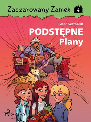 Zaczarowany Zamek 4 - Podstępne Plany – ebook