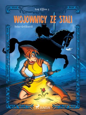 Los Elfów 1: Wojownicy ze stali – ebook