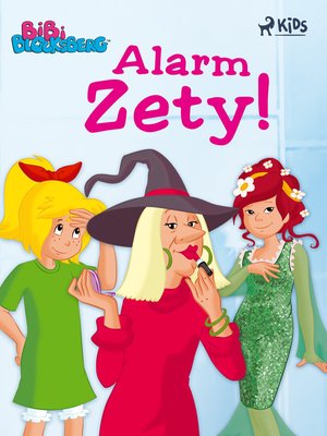Bibi Blocksberg. Część 4. Alarm Zety! – ebook