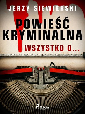 Powieść kryminalna. Wszystko o... – ebook