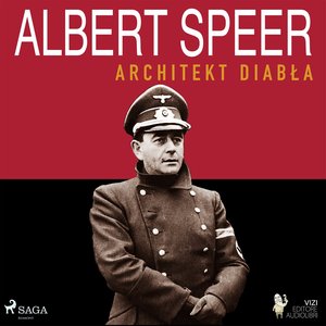 Albert Speer. Architekt diabła – audiobook