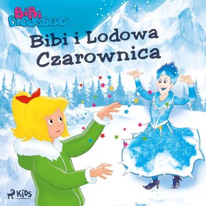 Bibi Blocksberg 2 - Bibi i Lodowa Czarownica – audiobook