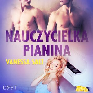 Nauczycielka pianina - opowiadanie erotyczne – audiobook