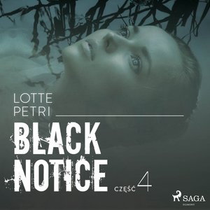 Black notice: część 4 – audiobook