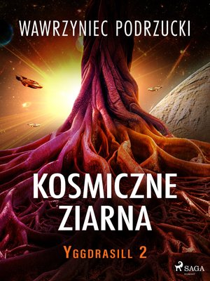 Kosmiczne ziarna. Yggdrasill 2 – ebook
