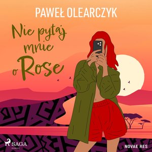 Nie pytaj mnie o Rose – audiobook
