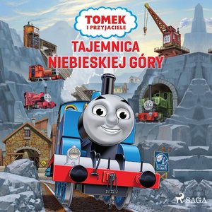 Tomek i przyjaciele - Tajemnica Niebieskiej Góry – audiobook