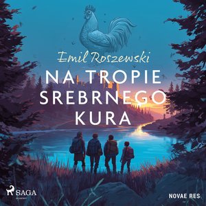 Na tropie srebrnego kura – audiobook
