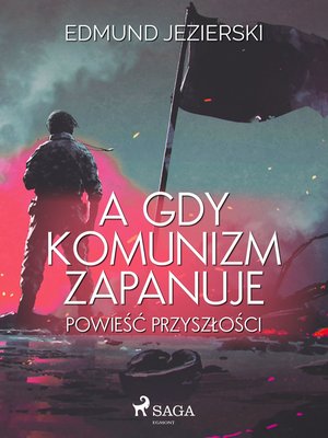 A gdy komunizm zapanuje. Powieść przyszłości – ebook