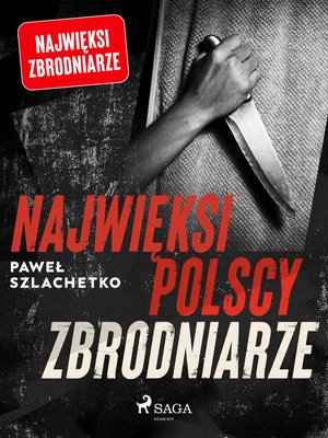 Najwięksi polscy zbrodniarze – ebook