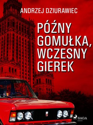 Późny Gomułka, wczesny Gierek – ebook