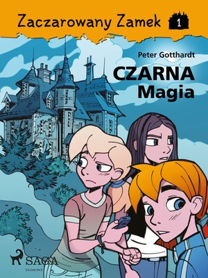 Zaczarowany Zamek 1 - Czarna Magia – ebook