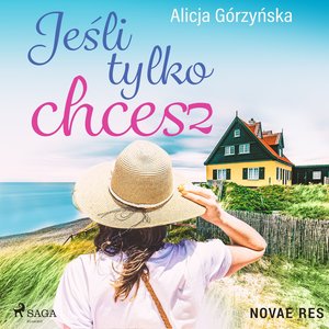 Jeśli tylko chcesz – audiobook