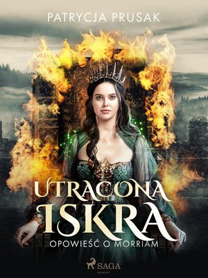 Utracona iskra. Opowieść o Morriam tom 2 – ebook