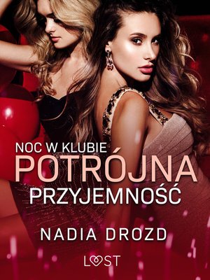 Noc w klubie: Potr&oacute;jna przyjemność - opowiadanie erotyczne &ndash; ebook