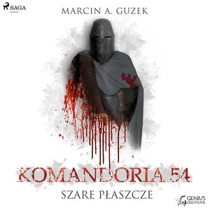 Szare Płaszcze: Komandoria 54 – audiobook