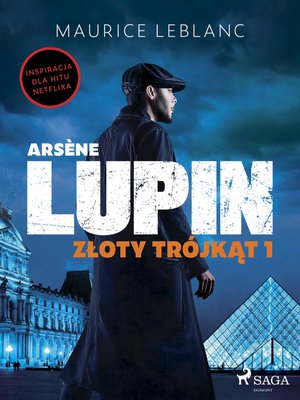 Arsène Lupin. Złoty trójkąt. Tom 1 – ebook