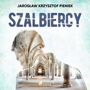 Szalbiercy – audiobook