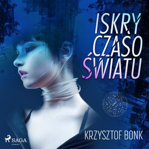 Iskry Czasoświatu – audiobook