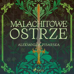 Malachitowe ostrze – audiobook