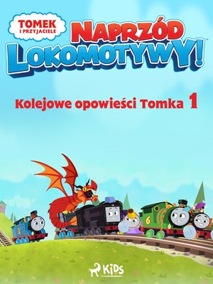 Tomek i przyjaciele - Naprzód lokomotywy - Kolejowe opowieści Tomka 1 – ebook