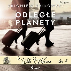 Willa Morena 7: Odległe planety – audiobook