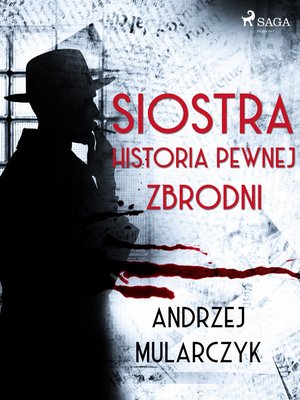 Siostra. Historia pewnej zbrodni – ebook