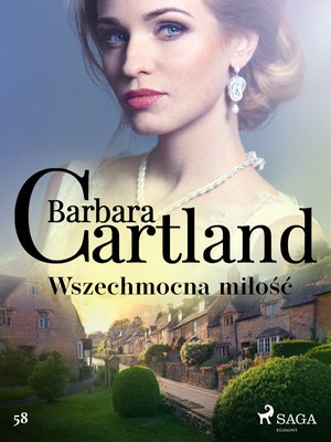 Wszechmocna miłość - Ponadczasowe historie miłosne Barbary Cartland – ebook