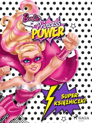 Barbie - Super księżniczki – ebook