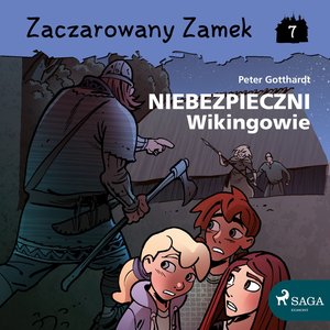 Zaczarowany Zamek 7 - Niebezpieczni Wikingowie – audiobook