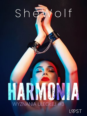 Wyznania uległej #3: Harmonia - seria erotyczna BDSM – ebook