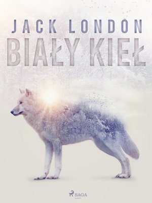 Biały Kieł – ebook
