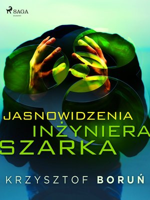 Jasnowidzenia inżyniera Szarka – ebook