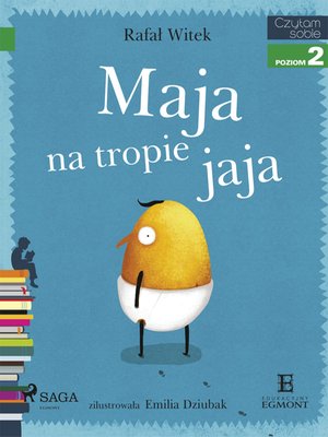 Maja na tropie jaja &ndash; ebook