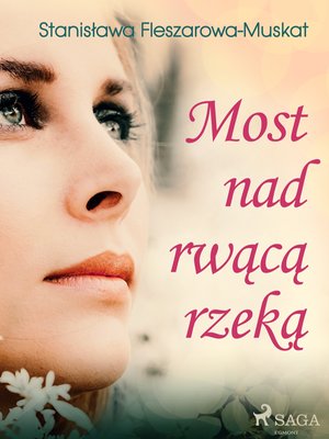 Most nad rwącą rzeką – ebook