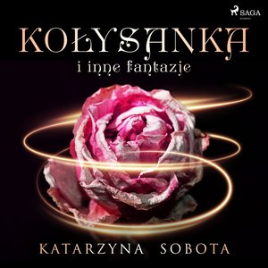 Kołysanka i inne fantazje – audiobook