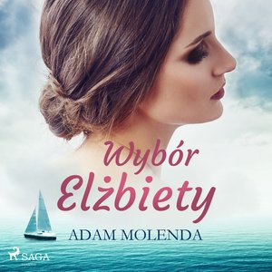 Wybór Elżbiety – audiobook