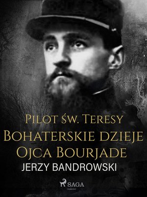 Pilot św. Teresy. Bohaterskie dzieje Ojca Bourjade – ebook