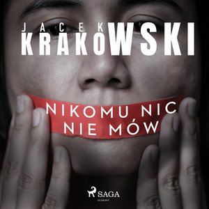 Nikomu nic nie mów – audiobook