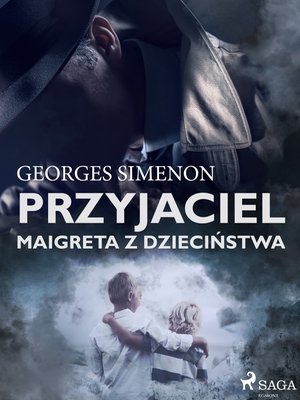 Przyjaciel Maigreta z dzieciństwa &ndash; ebook