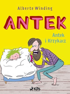 Antek (1) - Antek i Krzykacz &ndash; ebook
