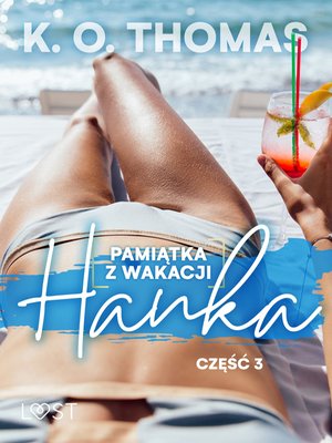 Pamiątka z wakacji 3: Hanka - seria erotyczna – ebook