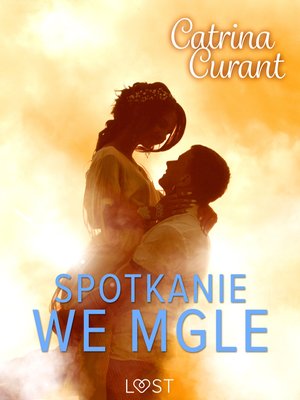 Spotkanie we mgle - opowiadanie erotyczne – ebook