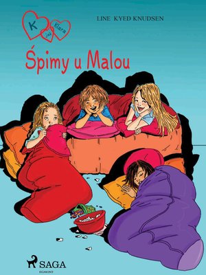 K jak Klara 4 - Śpimy u Malou – ebook