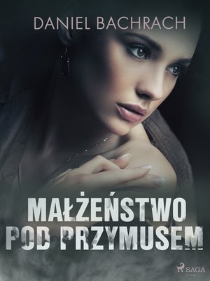Małżeństwo pod przymusem &ndash; ebook