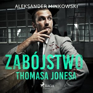 Zabójstwo Thomasa Jonesa – audiobook