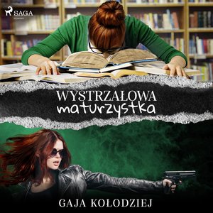 Wystrzałowa maturzystka – audiobook